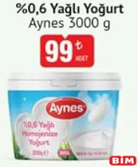AYNES %0,6 YAĞLI YOĞURT 3000 G fiyat ve kampanya bilgisi
